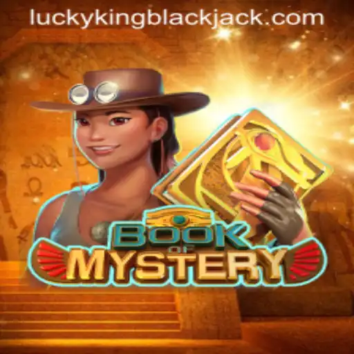 Exploring the Exciting World of BookofMystery and LUCKYKING Blackjack