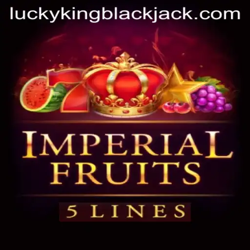 Exploring ImperialFruits5 and the Excitement of LUCKYKING Blackjack