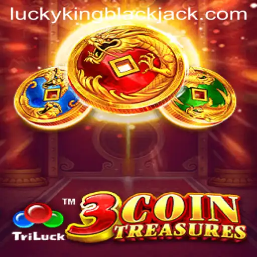 Unlock Hidden Riches with 3CoinTreasures: A Guide to Winning Big at LUCKYKING Blackjack