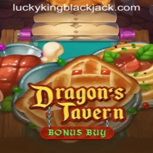 Exploring the Enchanting World of DragonsTavern and the Thrills of LUCKYKING Blackjack