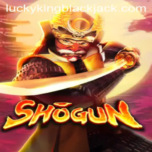 Exploring the Intriguing World of Shogun and LUCKYKING Blackjack