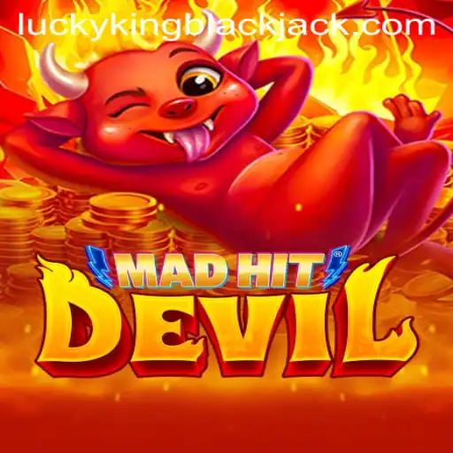Exploring the Excitement of MadHitDevil and LUCKYKING Blackjack