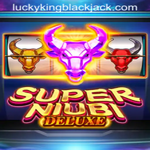 Exploring the Exciting World of SuperNiubiDeluxe: LUCKYKING Blackjack Unveiled